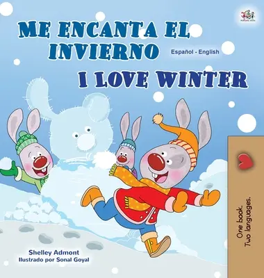 Kocham zimę (hiszpańsko-angielska dwujęzyczna książka dla dzieci) - I Love Winter (Spanish English Bilingual Children's Book)