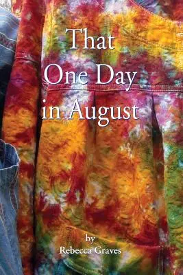 Ten jeden dzień w sierpniu - That One Day in August