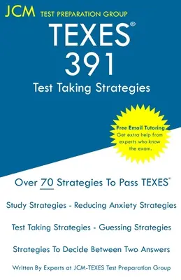 TEXES 391 - Strategie rozwiązywania testów: Darmowe korepetycje online - Najnowsze strategie zdawania egzaminu. - TEXES 391 - Test Taking Strategies: Free Online Tutoring - The latest strategies to pass your exam.