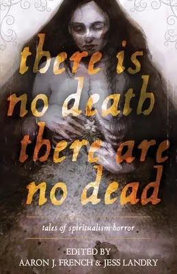 Nie ma śmierci, nie ma umarłych - There Is No Death, There Are No Dead