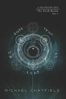 Szóste królestwo, część 1: Seria fantasy LitRPG - Sixth Realm Part 1: A LitRPG Fantasy Series