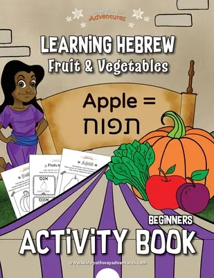 Nauka hebrajskiego: Owoce i warzywa Zeszyt ćwiczeń - Learning Hebrew: Fruit & Vegetables Activity Book