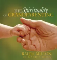 Duchowość rodzicielstwa - The Spirituality of Grandparenting