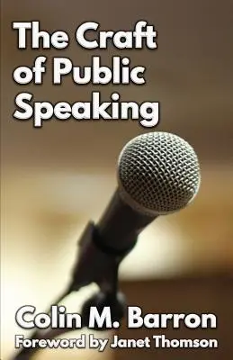 Rzemiosło wystąpień publicznych - The Craft of Public Speaking