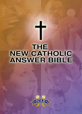 Nowa katolicka Biblia z odpowiedziami - NABRE - New Catholic Answer Bible-NABRE