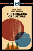 Analiza „lokalizacji kultury” Homiego K. Bhabhy - An Analysis of Homi K. Bhabha's the Location of Culture