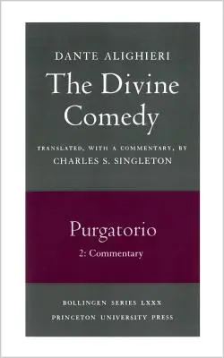 Boska komedia, II. Purgatorio, Vol. II. Część 2: Komentarz - The Divine Comedy, II. Purgatorio, Vol. II. Part 2: Commentary