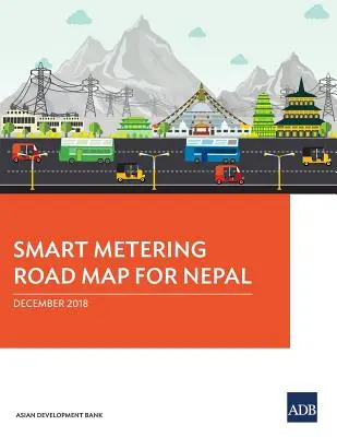 Mapa drogowa inteligentnego opomiarowania dla Nepalu - Smart Metering Road Map for Nepal