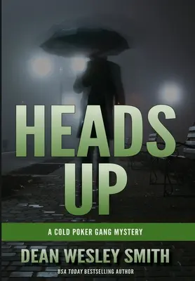 Heads Up: Tajemnica gangu zimnego pokera - Heads Up: A Cold Poker Gang Mystery