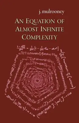 Równanie o niemal nieskończonej złożoności - An Equation of Almost Infinite Complexity