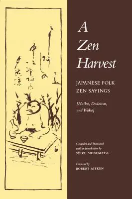 Żniwa Zen - A Zen Harvest