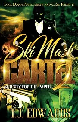 Ski Mask Cartel 2: Tylko na papierze - Ski Mask Cartel 2: Strictly for the Paper