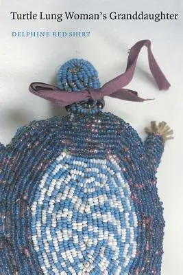 Wnuczka Kobiety Żółwiego Płuco - Turtle Lung Woman's Granddaughter