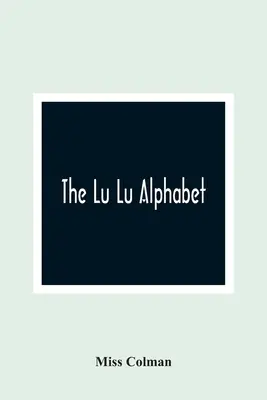 Alfabet Lu Lu - The Lu Lu Alphabet
