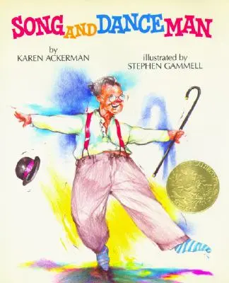 Człowiek pieśni i tańca: (zdobywca medalu Caldecotta) - Song and Dance Man: (Caldecott Medal Winner)