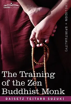 Trening buddyjskiego mnicha zen - The Training of the Zen Buddhist Monk