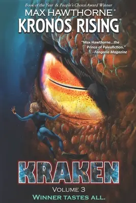 Kronos Rising: KRAKEN (tom 3): Zwycięzca lubi wszystko. - Kronos Rising: KRAKEN (volume 3): Winner tastes all.