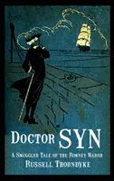 Doktor Syn: Opowieść przemytnika z Romney Marsh - Doctor Syn: A Smuggler Tale of the Romney Marsh