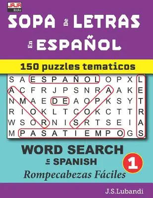 SOPA de LETRAS en ESPAOL (WYSZUKIWANIE SŁÓW W JĘZYKU HISZPAŃSKIM) - SOPA de LETRAS en ESPAOL (WORD SEARCH in SPANISH)