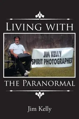 Życie z zjawiskami paranormalnymi - Living with the Paranormal