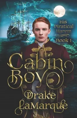 Cabin Boy: Gejowski haremowy romans paranormalny - Cabin Boy: A gay harem paranormal romance