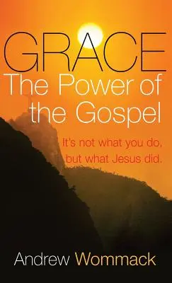 Łaska: Moc Ewangelii - Grace: The Power of the Gospel