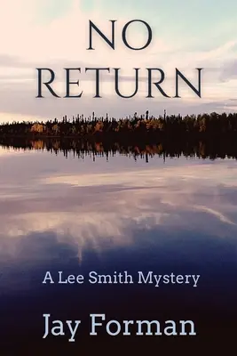 Bez powrotu: A Lee Smith Mystery - No Return: A Lee Smith Mystery