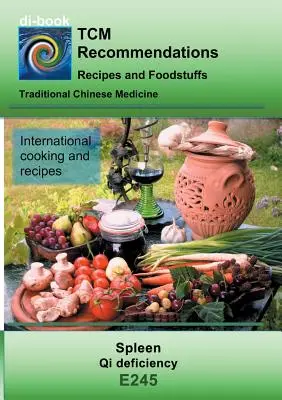 TCM - śledziona - niedobór Qi: E245 TCM - śledziona - niedobór Qi - TCM - Spleen - Qi deficiency: E245 TCM - Spleen - Qi deficiency