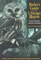 Przewodnik dla ptasiarzy po regionie Chicago - Birder's Guide to the Chicago Region