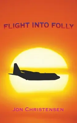 Lot w szaleństwo - Flight Into Folly