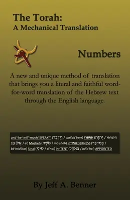 Tora: Tłumaczenie mechaniczne - Liczby - The Torah: A Mechanical Translation - Numbers