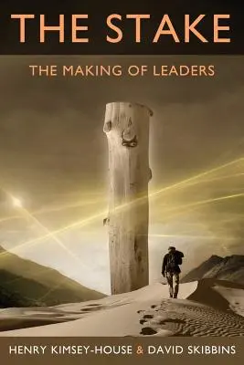 The Stake: Kształtowanie liderów - The Stake: The Making of Leaders