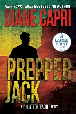 Prepper Jack Large Print Edition: Polowanie na Jacka Reachera - Prepper Jack Large Print Edition: The Hunt for Jack Reacher Series