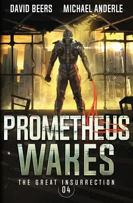 Prometeusz się budzi - Prometheus Wakes