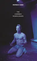 Monologi o seksie chemicznym - Chemsex Monologues