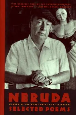 Neruda: Wiersze wybrane - Neruda: Selected Poems