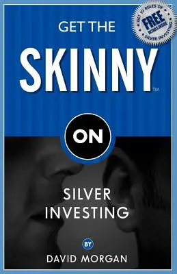 Dowiedz się więcej o inwestowaniu w srebro - Get the Skinny on Silver Investing