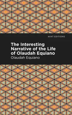 Interesująca opowieść o życiu Olaudah Equiano - The Interesting Narrative of the Life of Olaudah Equiano