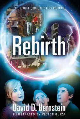 Odrodzenie: Kroniki CORT Księga 3 - Rebirth: The CORT Chronicles Book 3