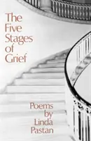 Pięć etapów żałoby: Wiersze - The Five Stages of Grief: Poems