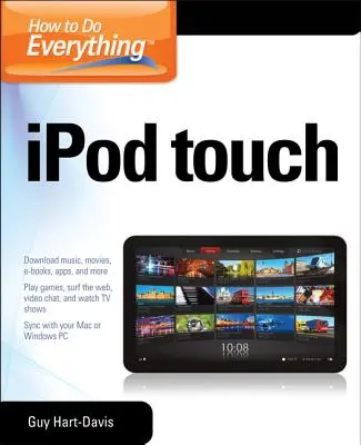 Jak zrobić wszystko z iPodem Touch - How to Do Everything iPod Touch