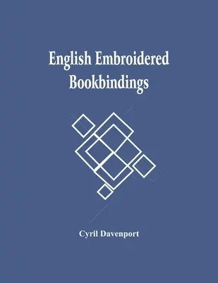 Angielskie haftowane oprawy książek - English Embroidered Bookbindings