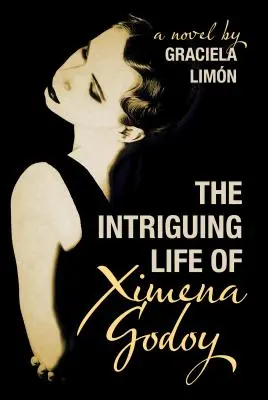 Intrygujące życie Ximeny Godoy - The Intriguing Life of Ximena Godoy