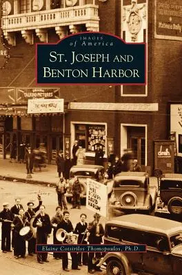 St. Joseph i Benton Harbor - St. Joseph and Benton Harbor