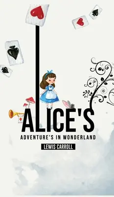 Przygody Alicji w Krainie Czarów - Alice's Adventures in Wonderland