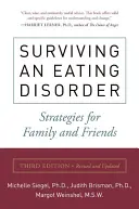 Jak przetrwać zaburzenia odżywiania, wydanie trzecie - Surviving an Eating Disorder, Third Edition