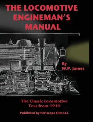 Podręcznik maszynisty lokomotywy - The Locomotive Engineman's Manual