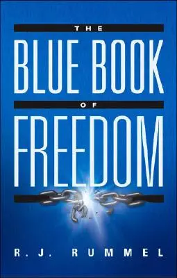 Niebieska księga wolności: Kres głodu, ubóstwa, ludobójstwa i wojny - The Blue Book of Freedom: Ending Famine, Poverty, Democide, and War