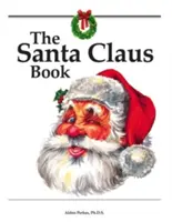 Książka o Świętym Mikołaju - The Santa Claus Book