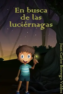 En busca de las lucirnagas